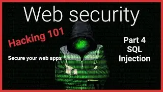 4# Hacking 101 - SQL injection - web security tutorial
