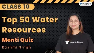 Top 50 Water Resources | Menti Quiz | Class 10 | Rashmi Singh