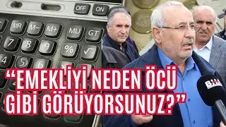 Emekliler isyanda! 