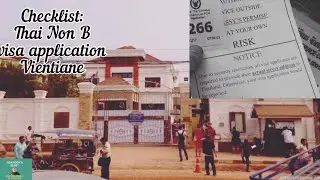 How to apply for a Thai Non B visa in Vientiane 