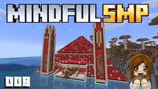 Mindful SMP Season 6 Episode 8 My Mushroom Temple