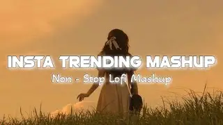 Instagram Trending Mashup Lofi Song I #music #lofi #bollywood  #trending #instagram