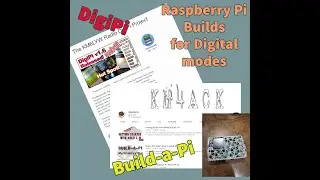 Raspberry Pi for digital modes - Build-a-Pi and DigiPi