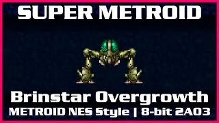 Brinstar Overgrowth - Super Metroid [Metroid NES Style | 8-bit 2A03]