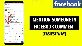 How to Mention Someone in Facebook Comment