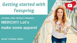 Getting Started with Teespring Tutorial: SETUP IN LESS THAN 10 MINUTES!