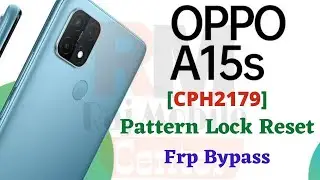 Oppo A15s [CPH2179] Hard Reset | Pattern Lock Reset | Google Account Bypass