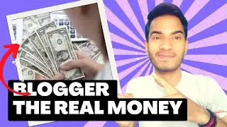 Blogger से पैसे कमाओ पर कैसे ?