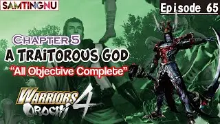 WARRIORS OROCHI 4 -EP 65- : A Traitorous God - Chapter 5 All Objective