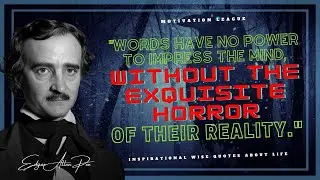 Edgar Allan Poe | Quotes About Life | Inspirational Wise Quotes