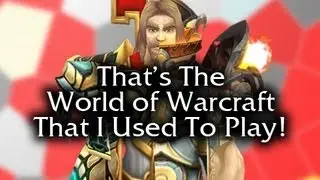 That's the World of Warcraft That I Used To Play! (feat. Oxhorn)