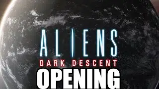 ALIENS Dark Descent - Opening Scene