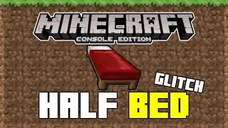Minecraft PS4/ XBOX Half Bed Glitch (TU39)