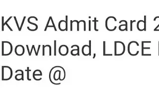 KVS ADMIT CARD 2022 RELEASED DATE OUT,HOW TO DOWNLOAD, LATEST NEWS KVS EXAM DATE UPDATE