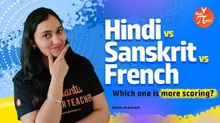 Hindi vs Sanskrit vs French - Which one is more scoring?🤔 | Exam Study Tips💡 | Sana Ma’am | Pirates