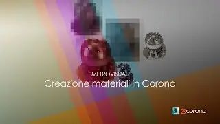 Lesson 5 Materiali Corona