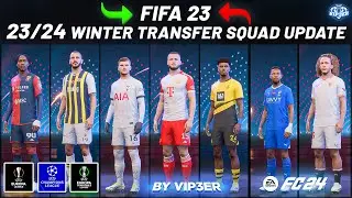 23/24 Winter Transfers Squad Update V3 For FIFA 23