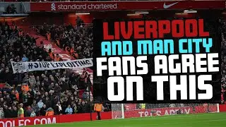 Manchester City and Liverpool fans AGREE on this
