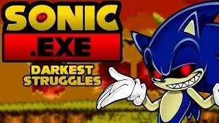 Sonic.Exe Darkest Struggles (Sonic.Exe Creepypasta Game)