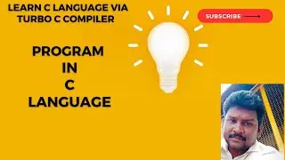 Learn C Language via Turbo C Compiler | codewithbv