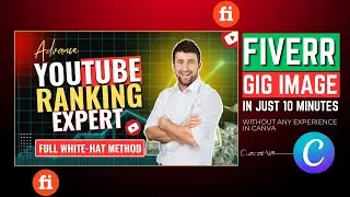 Create Lucrative Fiverr YouTube SEO Gig Image on Canva in Just 10 Minutes!