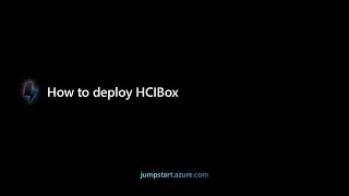 How to deploy Jumpstart HCIBox