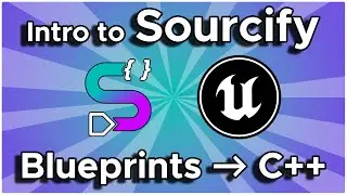 Intro to Sourcify: One‑Click Blueprint to C++ Conversion for Unreal Engine 5