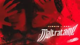 Jlexis x Nesi - Maltratame (Video Oficial)