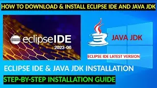How to download and Install Eclipse IDE with Java Jdk on Windows 10