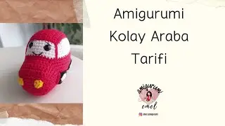 Amigurumi Kolay Araba Tarifi (Tek Part)