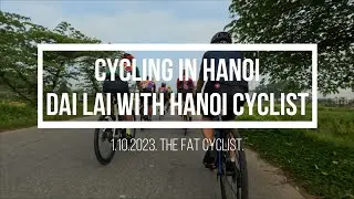 CYCLING IN HANOI WITH HANOI CYCLIST: DAI LAI LAKE. 1.10.2023. 4K RES 60FPS. GOPRO HERO 11.