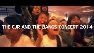 CJR AND THE BANGS 2014 LIVE IN SINGAPORE!