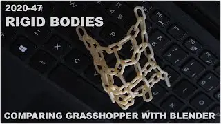 2020-47 LTH Tutorials: Rigid Body Physics Simulations with Grasshopper and Blender