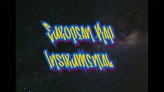 European Rap - INSTRUMENTAL (Long Version)