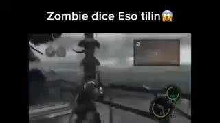 Zombie dice Eso Tilin vaya que zombie tan basado