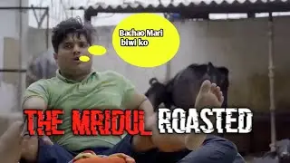 Mridul ka phela pyaar | Roasting by Toxic Skeleton