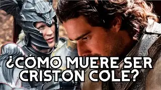 ¿CÓMO MUERE SER CRISTON COLE? Temporada 2 La Casa del Dragón House of the Dragon
