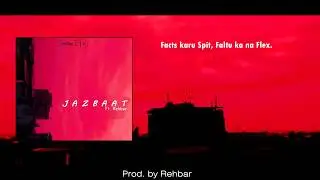 Jazbaat - GlitxhMusiic X Rehbar Prod. by Rehbar