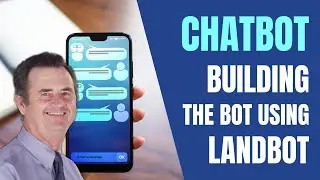 How to Build a Chatbot Using the Landbot Drag-and-Drop Platform (no-coding required)