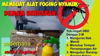 membuat alat foging nyamuk demam berdarah||mini foging