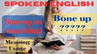 Bone up // Boned up  // Meaning and Usage // புதிய வார்த்தை // Vocabulary தமிழில் //