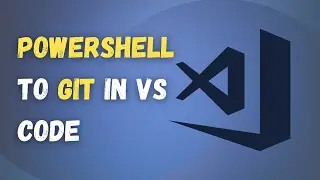 How to Change VS Code Terminal from PowerShell to Git: 1 Minute Tutorial