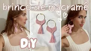 Brinco de Macramê - Tutorial Faça Você Mesmo | DIY Macrame Earring