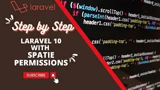 Step-by-Step Guide: How to Set Up Laravel 10 with Spatie Permissions | Part 1