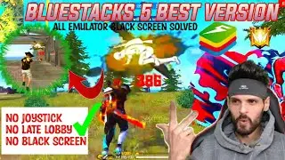 BLUESTACKS 5 BEST VERSION FOR LOW END PC || ALL EMULATOR BLACK SCREEEN PROBLEM SOLVED🔥😱