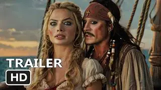 Pirates of the Caribbean 6: The Crimson Compass - Teaser Trailer | Margot Robbie, Johnny Depp