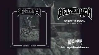 BELZEBITCH - Serpent Moon [FULL ALBUM STREAM]