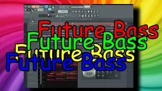 HOW TO FUTURE BASS