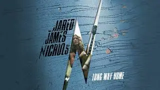 Jared James Nichols - Long Way Home (Audio)