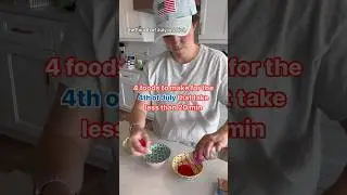 4 Foods You Can Make for the 4th of July That Take 20 min or Less! (And yes, I timed it)